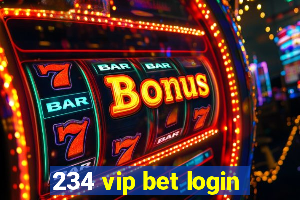 234 vip bet login